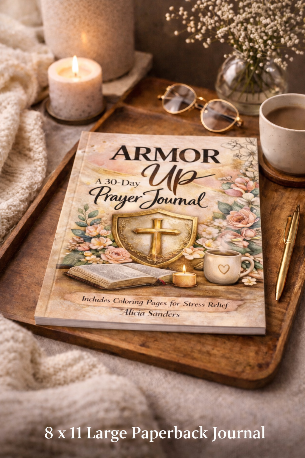 Armor Up: A 30-Day Prayer Journal